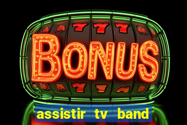 assistir tv band bahia ao vivo